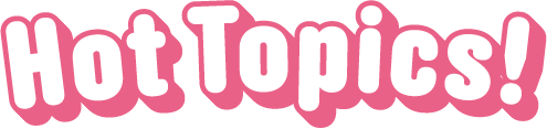 Hot Topic!