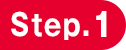 Step.1
